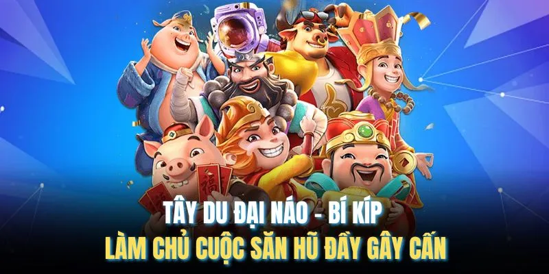 Tây Du Đại Náo